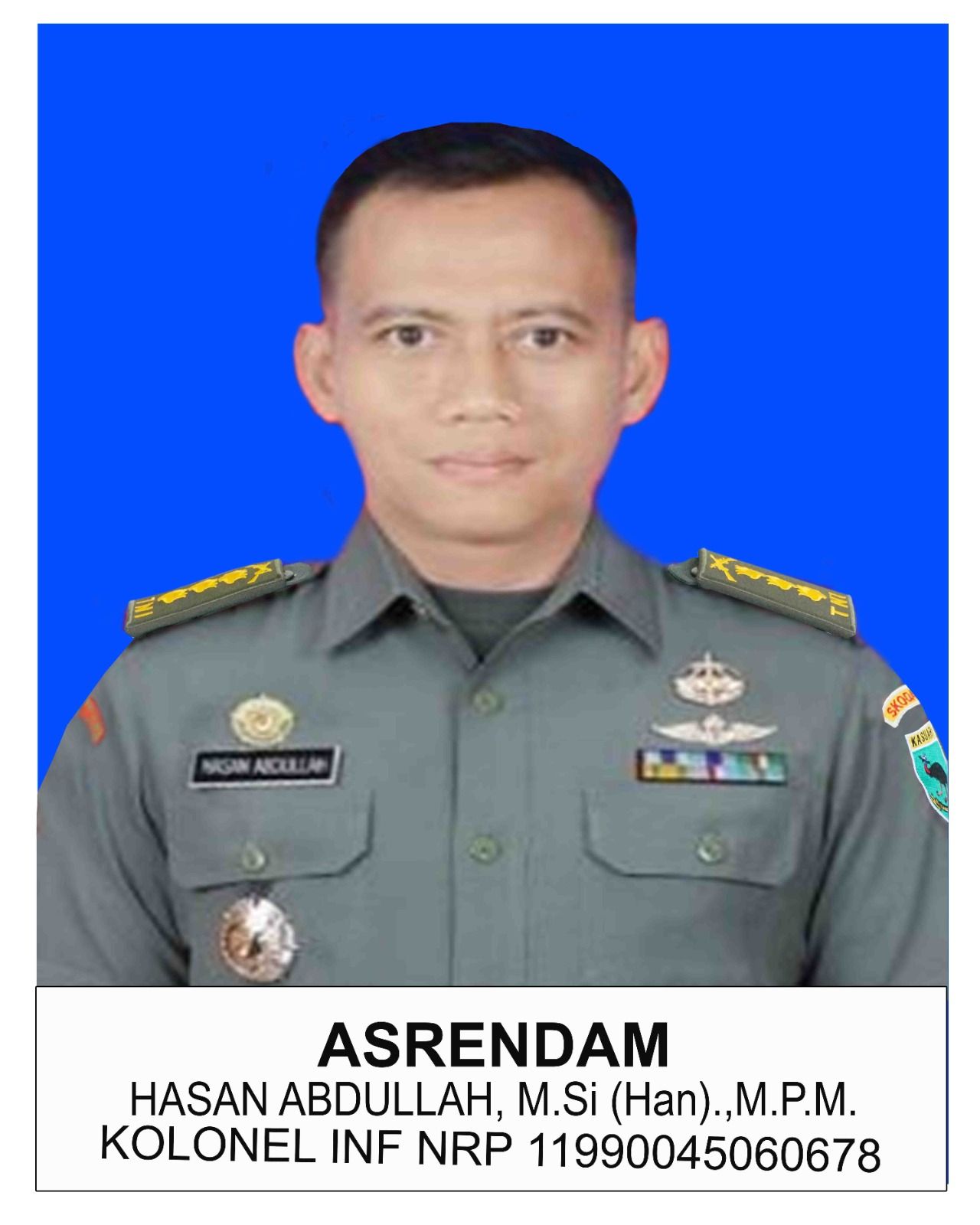 Foto Kolonel Inf Hasan Abdullah, M.Si (Han).,M.P.M.